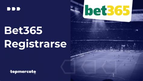 remates bet365|Registrarse en Bet365 – Cómo Registro & Abrir una cuenta (2023).
